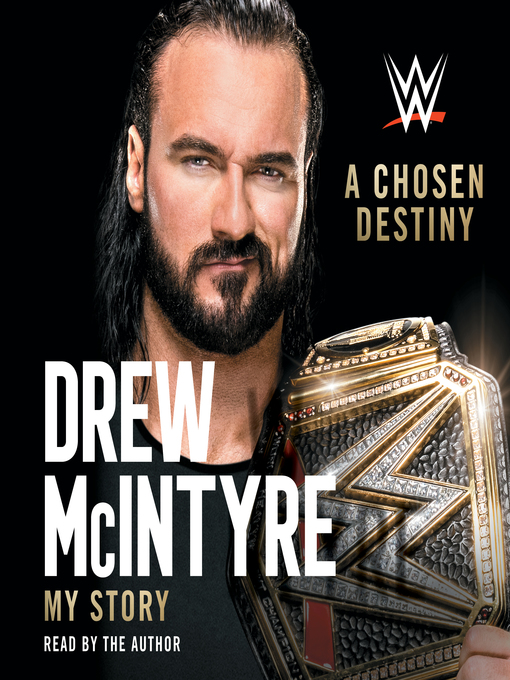 Title details for A Chosen Destiny by Drew McIntyre - Available